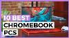 Best Chromebook In 2022 How To Choose A Chromebook