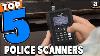 Top 5 Best Police Scanners Review In 2021